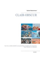 CLAIR-OBSCUR Gabriel Wackermann Taschenbuch Kartoniert / Broschiert FranzöSisch