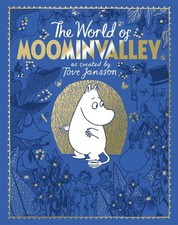 The Moomins: The World of Moominvalley, Tove Jansson