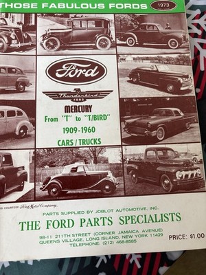 Those Fabulous Fords 1909-1960 Cars / Trucks - The Ford Parts Specialists
