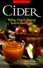 Cider: Making, Using & Enjoying Sweet & Hard Cider - Paperback - VERY GOOD