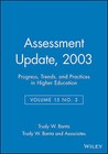 Assessment Update: Progress, Trends, and Practices in Higher Education: 2003 by Trudy W. Banta (Paperback, 2003)