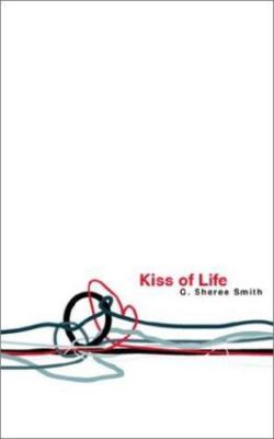 Kiss of Life by Q. Sheree Smith