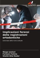 Implicazioni Forensi Delle Registrazioni Ortodontiche Waqar Jeelani (U. A.) Buch