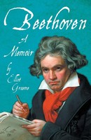 Elliot Graeme | Beethoven - A Memoir | Taschenbuch | Englisch (2020)
