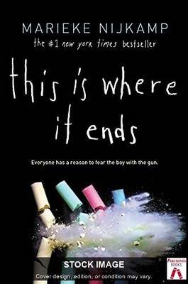 This Is Where It Ends  by Nijkamp, Marieke Sourcebooks Fire