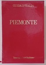 Guida turistica regionale Touring Club Italiano Piemonte 8° ed. 1976