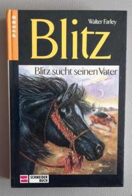 Blitz, Bd.7, Blitz sucht seinen Vater von Walter Farley, Pferderoman ab 10 Jahre