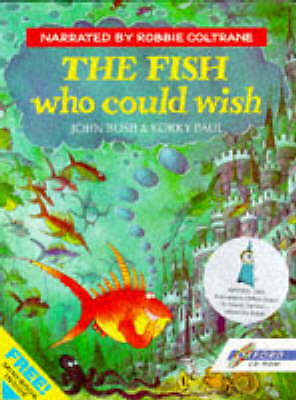 The Fish Who Could Wish: Windows/Macintosh by Korky Paul, John Bush (Audio...