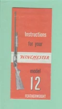 Winchester Model 12 Featherweight Owners Manual Reproduction