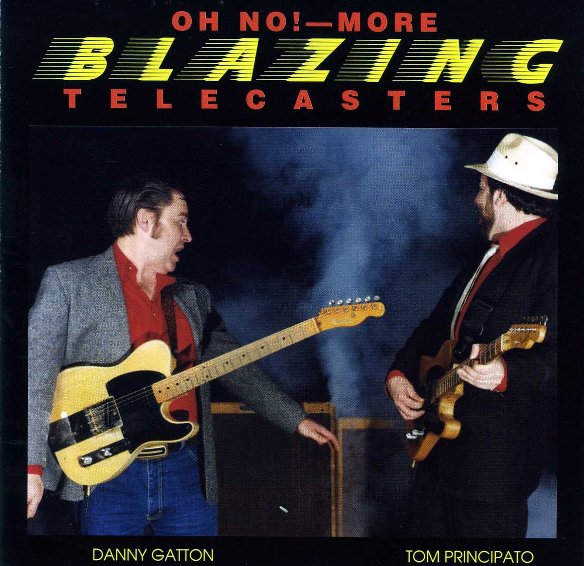 Tom Principato & Danny Gatton BLAZING TELECASTERS Complete