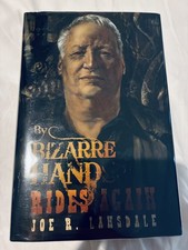 Joe R. Lansdale   By Bizarre Hands Rides Agai...