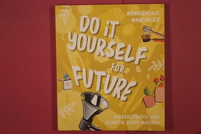 339180 DO IT YOURSELF FOR FUTURE Edition Michael Fischer GmbH Haushaltsmittel