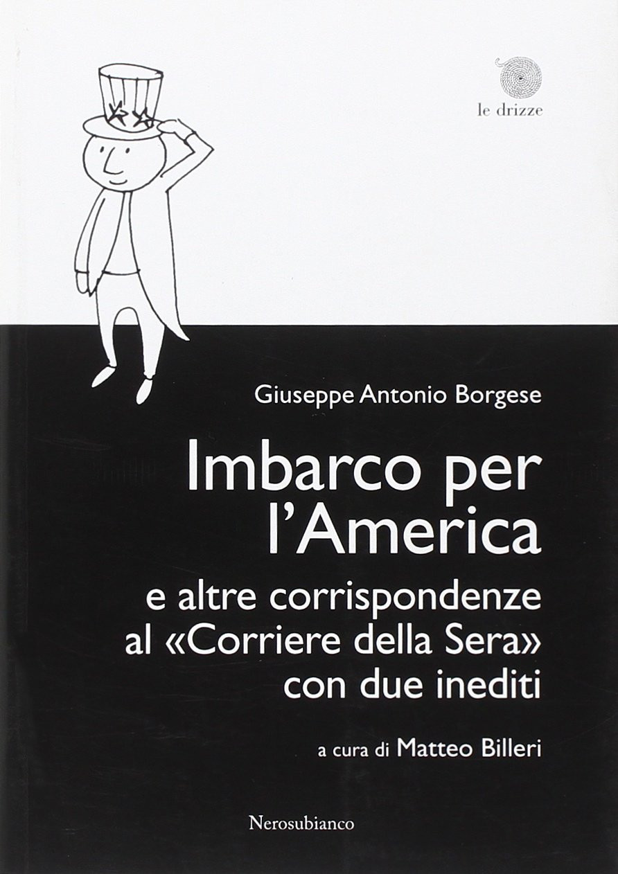 9788889056837 Imbarco per l'America e altre corrispondenze al «...n due inediti