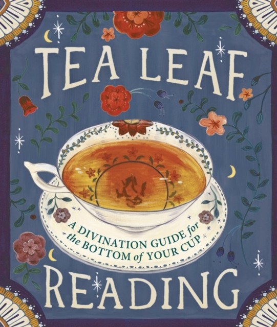 Tea Leaf Reading by Dennis Fairchild (Hardback Book)