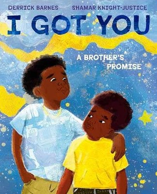 I Got You - Hardcover, by Barnes Derrick - Very Good u