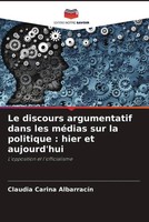 Claudia Carina AlbarracíN | Le Discours Argumentatif Dans Les MéDias Sur La...