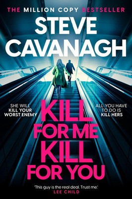 Kill For Me Kill For You | Steve Cavanagh | Buch | Englisch | 2023