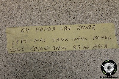 2004 HONDA CBR 1000 RR LEFT GAS TANK INFILL PANEL COWL COVER TRIM