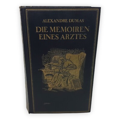 Die Memoiren eines Arztes Alexandre Dumas 1929 Karl Voegeles GmbH 1 Auflage Buch