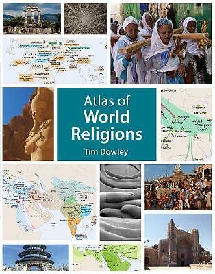 Atlas of World Religions by Tim Dowley (Paperback, 2018)