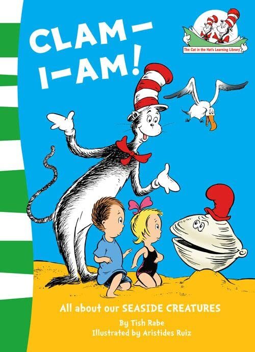 Clam-I-Am! (The Cat in the Hat's Learning Library, Book 11)-Tish