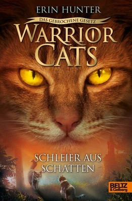 Warrior Cats - Das gebrochene Gesetz. Schleier aus Schatten Staffel VII, Band 3