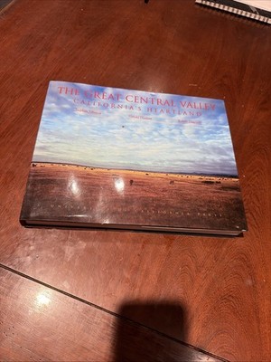The Great Central Valley: California's Heartland- A Photographic Project
