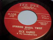 NICK HARRIS & THE SOUNDBARRIERS - SPINNING WHEEL TWIST - NM VINYL & EX AUDIO