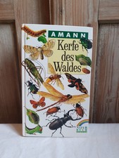 Gottfried Amann Kerfe des Waldes Gebundene Ausgabe Naturbuch Verlag 11. Ausgabe