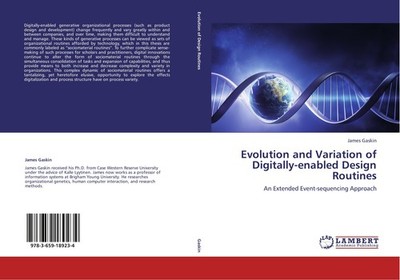 Evolution and Variation of Digitally-enabled Design Routines James Gaskin