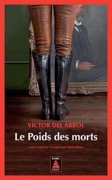 Le poids des morts  von Del arbol, Victor | Buch | Zustand sehr gut