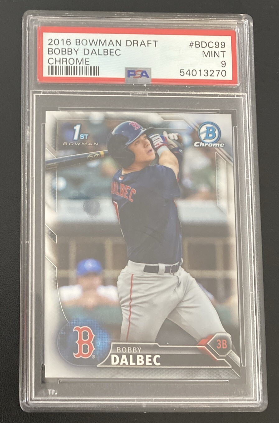 2016 Bowman Chrome Draft Bobby Dalbec 1st Prospect #BDC-99 PSA 9 Red Sox