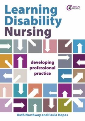 Pflege von Lernbehinderten: Entwicklung professioneller Praxis von Northway, Ruth