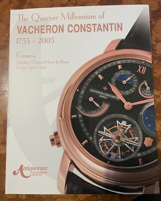Buch THE QUARTER MILLENNIUM OF VACHERON CONSTANTIN 1755 - 2005, Genf '05