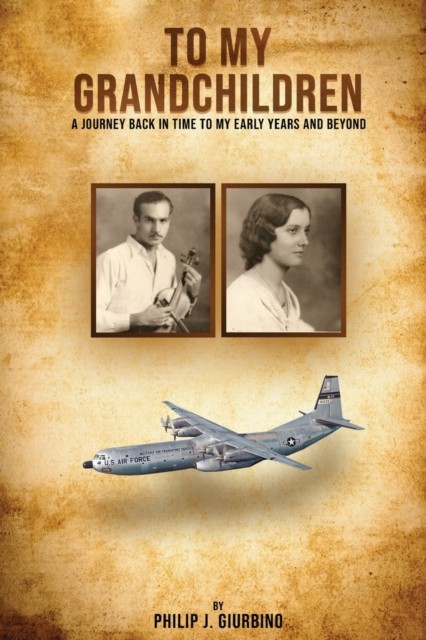 To My Grandchildren PAPERBACK 9781087912820