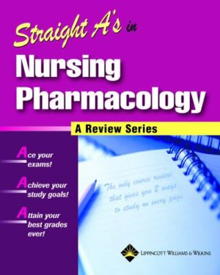 Straight A's in Nursing Pharmacology: A Review Series by Springhouse Corporation