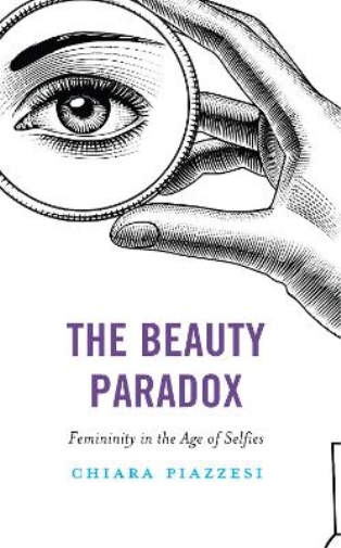 Chiara Piazzesi The Beauty Paradox (Tascabile)