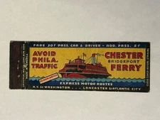 Chester Bridgeport Ferry Matchbook Cover Avoid Phila Traffic Express Motor Route