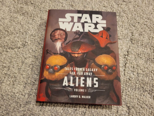 Star Wars: Tales from a Galaxy... Aliens by Landry Q. Walker - First Edition - Picture 1 of 3