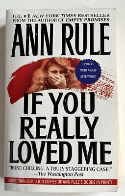 If You Really Loved Me by Ann Rule (1992,  Paperback)