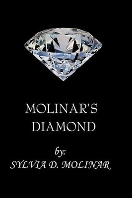 Molinar's Diamond by Sylvia D. Molinar (English) Paperback Book