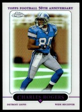 2005 Topps Chrome Refractors Charles Rogers Detroit Lions #50