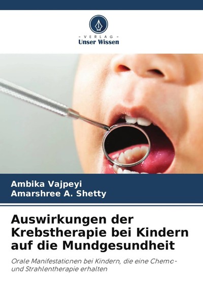 Auswirkungen Der Krebstherapie Bei Kindern Auf Die Mundgesundheit Taschenbuch-image