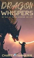 Charity Tahmaseb | Dragon Whispers | Buch | Englisch (2020) | Gebunden