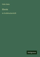 Felix Dahn | Ebroin | Buch | Deutsch (2025) |...