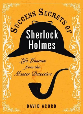 David Acord | Success Secrets of Sherlock Holmes | Taschenbuch | Englisch (2011)