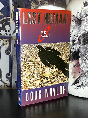 Doug Naylor - Red Dwarf - Last Human - 1995
