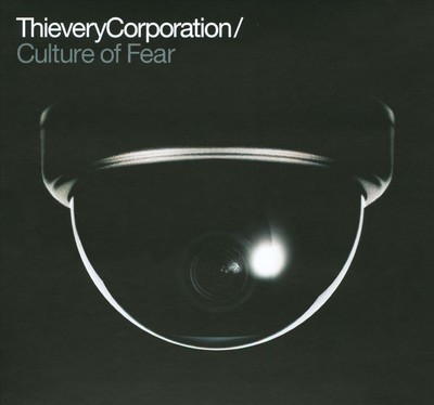 THIEVERY CORPORATION - CULTURE OF FEAR [DIGIPAK] NEW CD