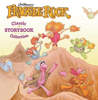 Fraggle Rock Classic Storybook Collection Louise Gikow