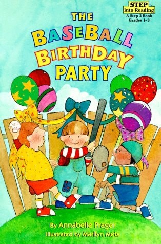 The Baseball Birthday Party (Step into Reading, A Step 2 Book) by Prager, Annabe